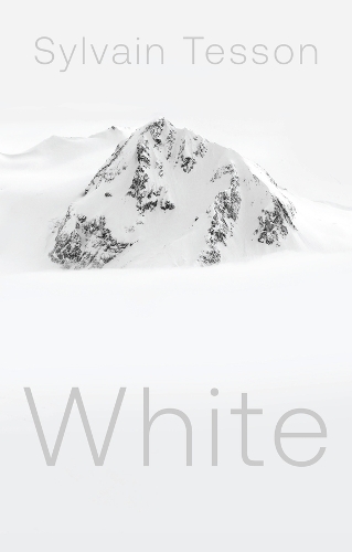 White by Sylvain Tesson
