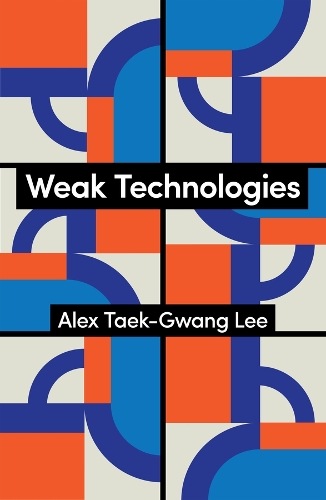Weak Technologies