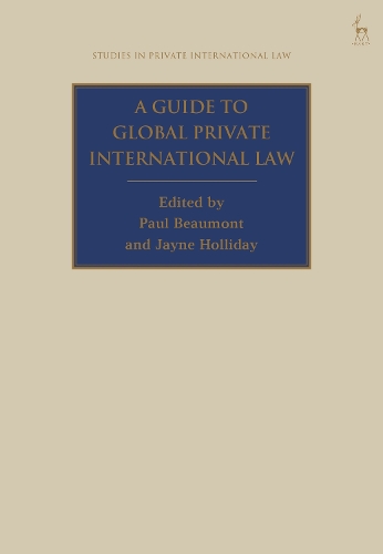A Guide to Global Private International Law
