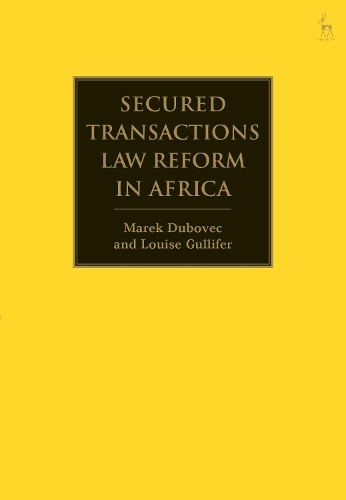 Secured Transactions Law Reform in Africa