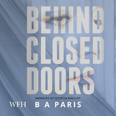 Behind Closed Doors