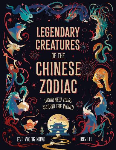 Legendary Creatures of the Chinese Zodiac
