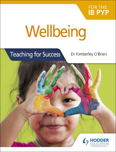 Wellbeing for the IB PYP