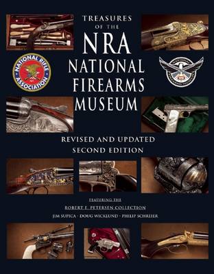 Treasures of the Nra National Firearms Museum