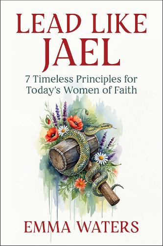 Lead Like Jael