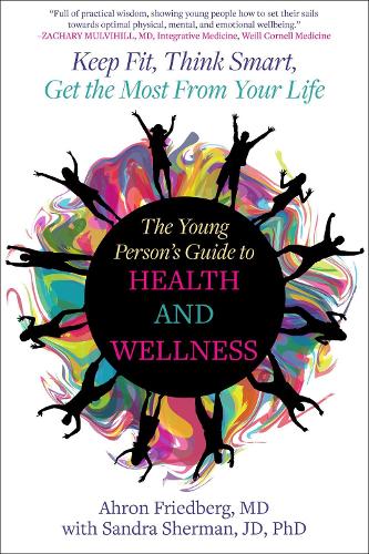 The Young Person's Guide to Health and Wellness