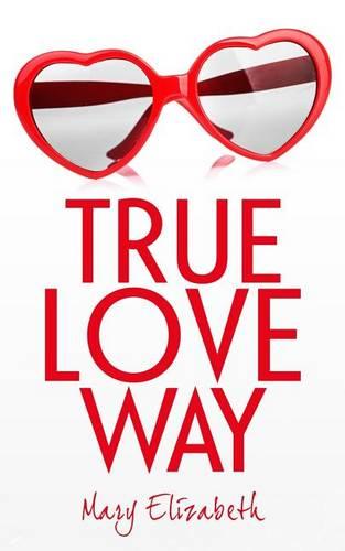 True Love Way