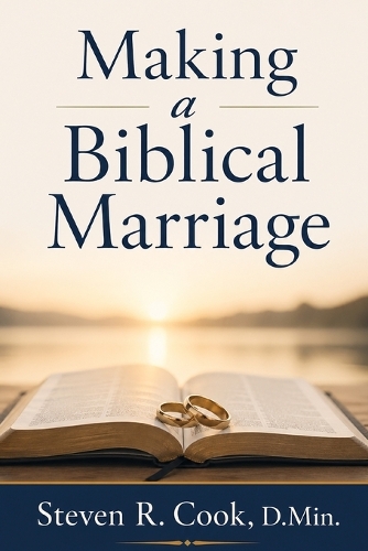 Making a Biblical Marriage