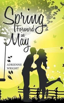 Spring Forward in May