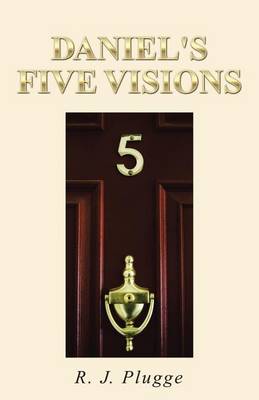 Daniel's Five Visions