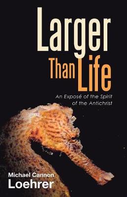 Larger Than Life