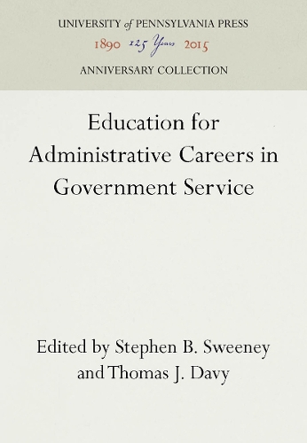 Education for Administrative Careers in Government Service