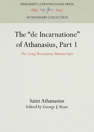 The "de Incarnatione" of Athanasius, Part 1