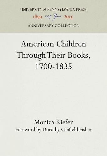 American Children Through Their Books, 1700-1835