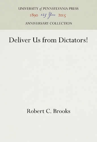 Deliver Us from Dictators!
