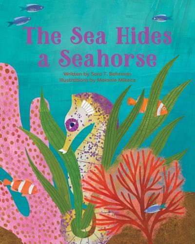 The Sea Hides a Seahorse