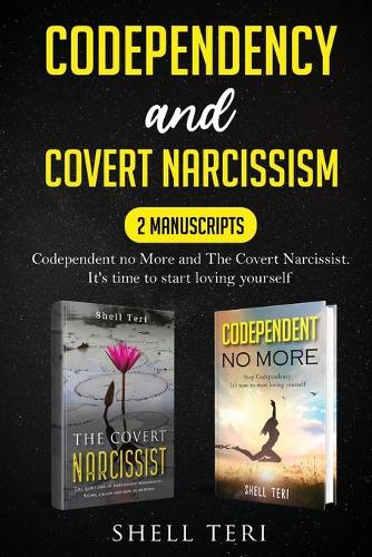 Codependency and Covert Narcissism