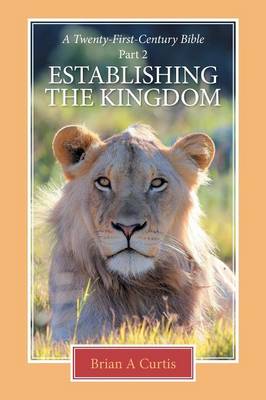 Establishing the Kingdom