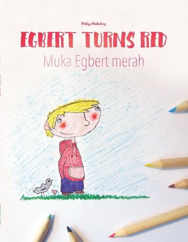 Egbert Turns Red/Muka Egbert merah