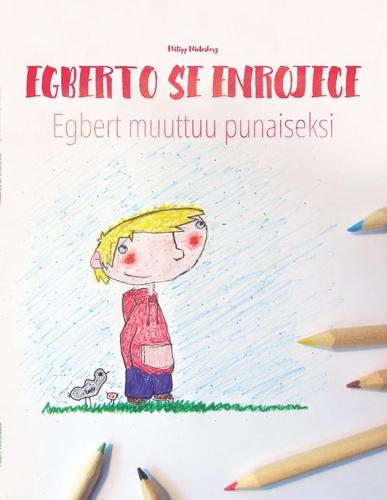 Egberto se enrojece/Egbert muuttuu punaiseksi