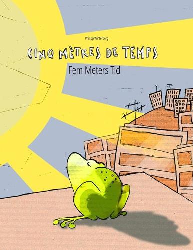Cinq metres de temps/Fem Meters Tid