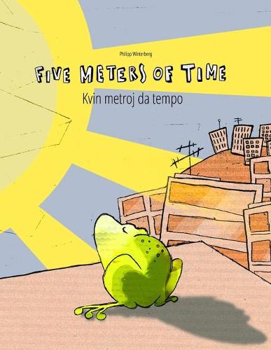 Five Meters of Time/Kvin metroj da tempo