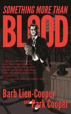Something More Than Blood