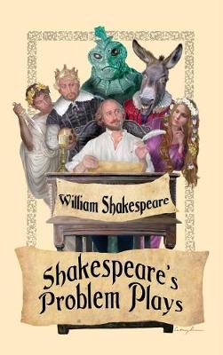 Shakespeare's Problem Plays