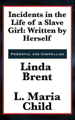 Incidents in the Life of a Slave Girl