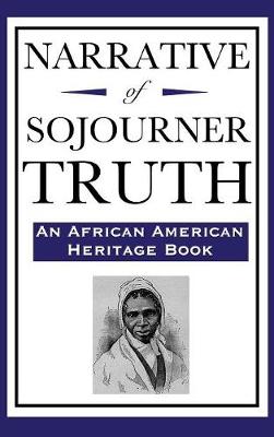 Narrative of Sojourner Truth (An African American Heritage Book)