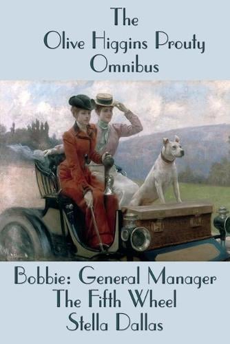 The Olive Higgins Prouty Omnibus