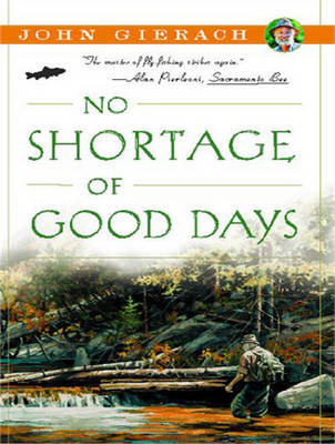 No Shortage of Good Days