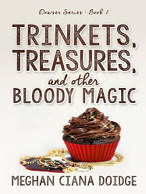 Trinkets, Treasures, and Other Bloody Magic