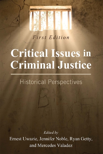 Critical Issues in Criminal Justice