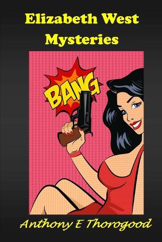 The Elizabeth West Mysteries