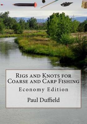 Rigs and Knots for Coarse and Carp Fishing