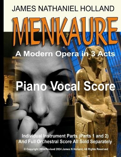 Menkaure A Modern Opera in Three Acts