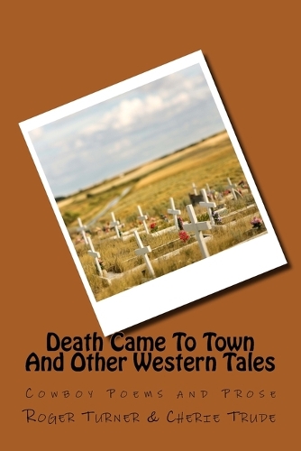Death Came To Town And Other Western Tales