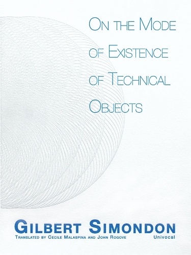 On the Mode of Existence of Technical Objects