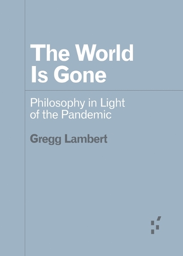 The World Is Gone