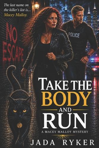 Take the Body and Run