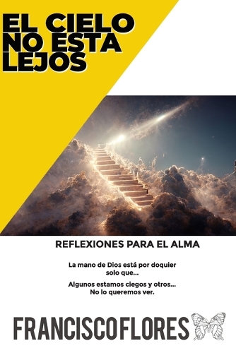 El Cielo no está Lejos