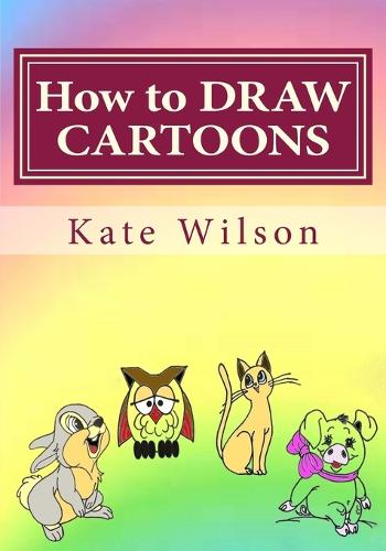 How to DRAW CARTOONS
