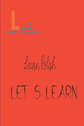 Let's Learn - Learn Polish