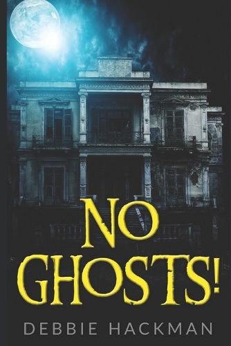 No Ghosts!