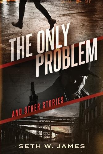 The Only Problem