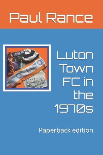 Luton Town FC in the 1970s