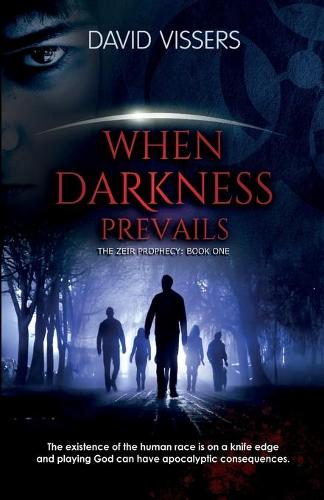 When Darkness Prevails
