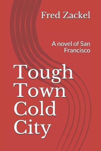 Tough Town Cold City