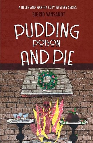 Pudding, Poison & Pie